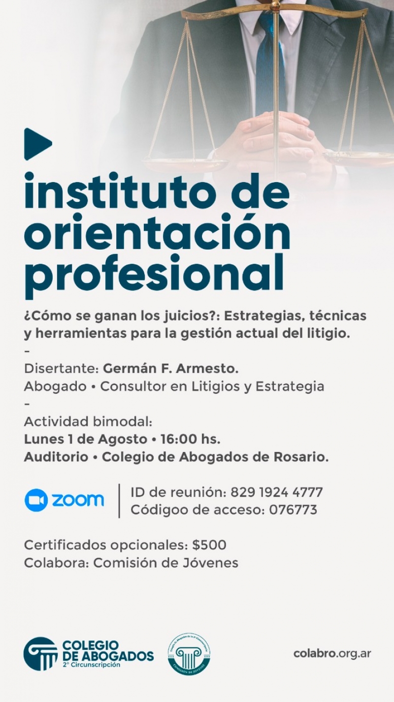 Instituto de Orientación Profesional - Disertante: Germán F. Armesto - Bimodal Lunes 1 de Agosto de 2022 - 16:00 hs. - Auditorio - Zoom